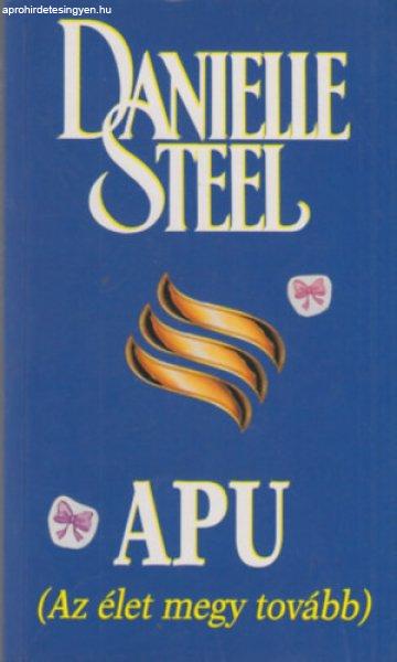 Apu - az élet megy tovább - Danielle Steel