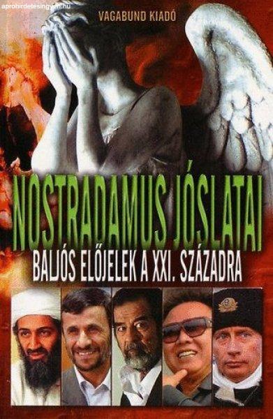 Nostradamus jóslatai - Baljós előjelek a XXI. századra - Christian
Rosenkrautz