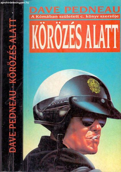 Körözés alatt - Dave Pedneau