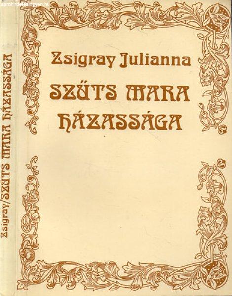 Szűts Mara házassága - Zsigray Julianna