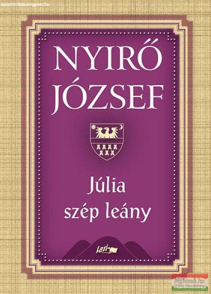 Nyirő József - Júlia szép leány