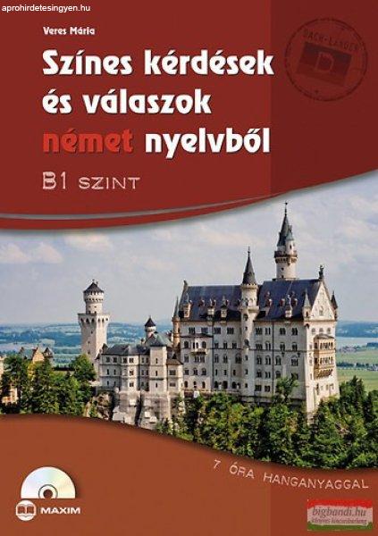 Veres Mária - Színes kérdések és válaszok német nyelvből - B1 szint -
CD-melléklettel