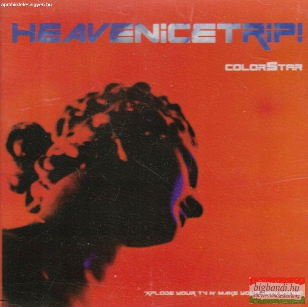 Colorstar - Heavenicetrip! ...Xplode Your TV N' Make Your Own Movie... CD