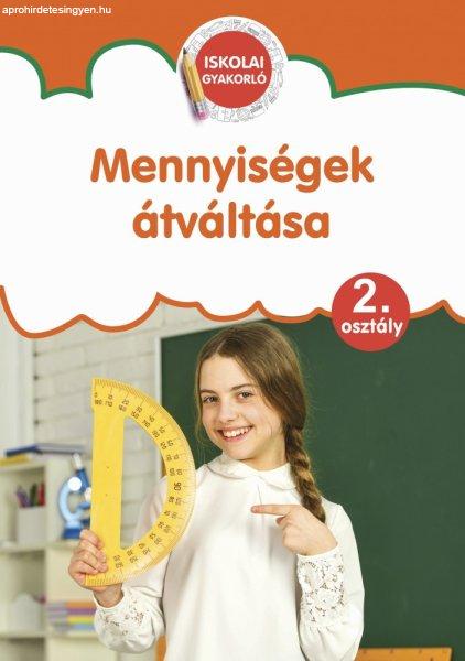 Mennyiségek átváltása 2. osztály