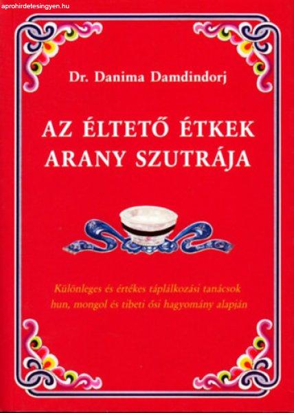 Az éltető étkek arany szutrája - Danima Damdindorj