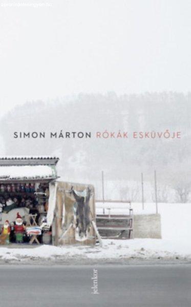 Rókák esküvője - Simon Márton