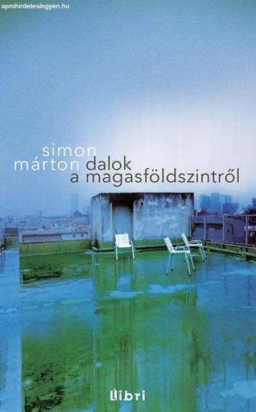 Dalok a magasföldszintről - Simon Márton