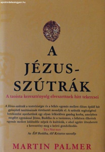 A Jézus-szútrák - Martin Palmer