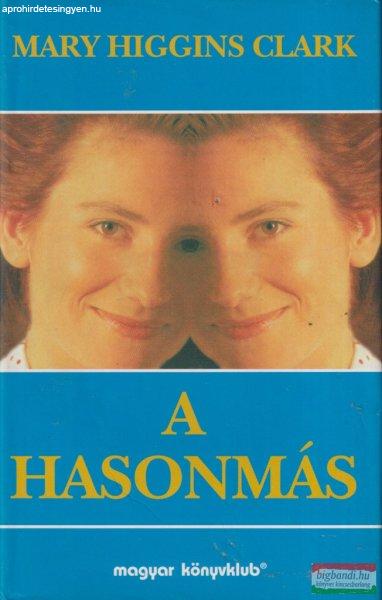 Mary Higgins Clark - A hasonmás