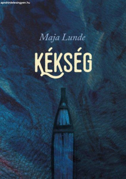 Kékség - Maja Lunde