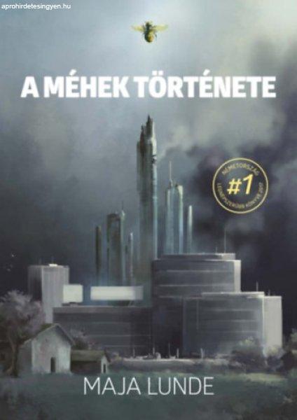 A méhek története - Maja Lunde