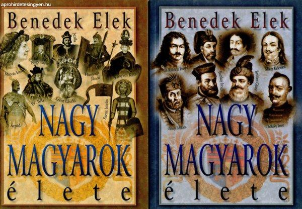 Nagy magyarok élete I-II. - Benedek Elek