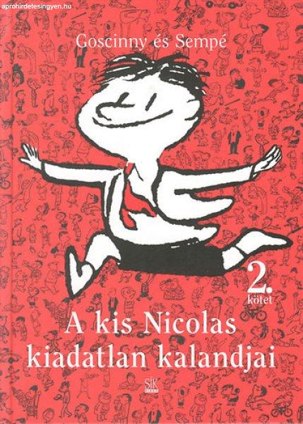 A kis Nicolas kiadatlan kalandjai 2. - Jean-Jacques Sempé; René Goscinny