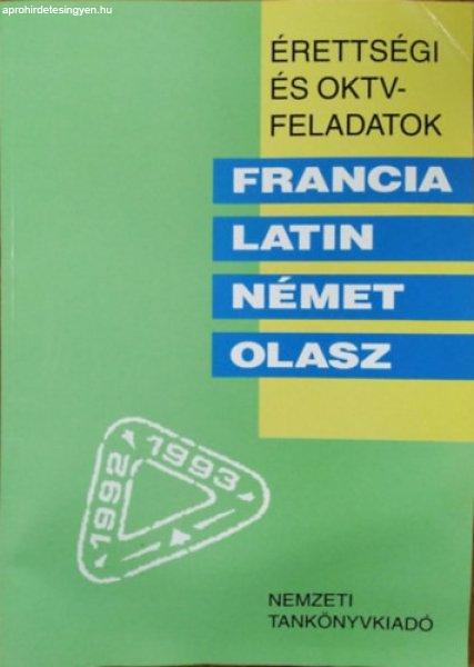 Érettségi és OKTV-feladatok - Francia, latin, német, olasz - 1992/93 - Paál
László (szerk.)