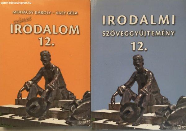 Színes irodalom + Irodalmi szöveggyűjtemény a gimnáziumok és
szakgimnáziumok 12. évfolyama számára - Dr. Mohácsy Károly- Dr. Vasy Géza