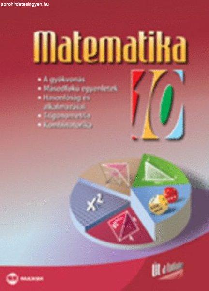 Matematika 10. - Ábrahám Gábor; Tóth J.; Kosztolányiné Nagy E.