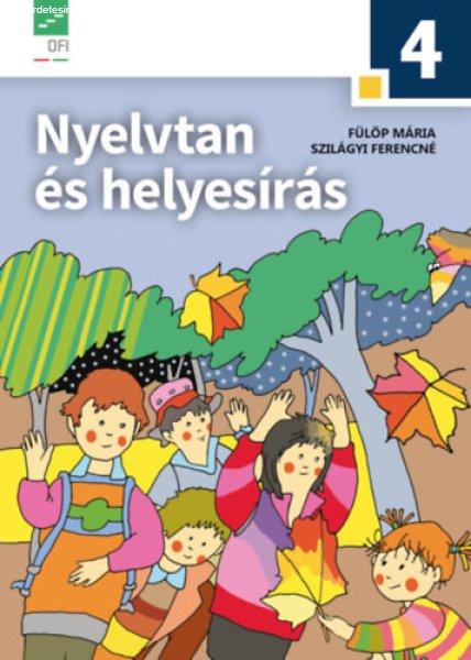 Nyelvtan és helyesírás 4. évfolyam - Fülöp Mária; Szilágyi Ferencné