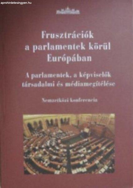 frusztrációk a parlamentek körül - Dr.Géczi József Alajos .Dr.Karsai
József