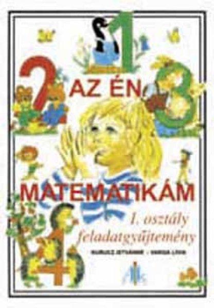 Az én matematikám feladatgyűjtemény 1. osztály - Kurucz Istvánné; Varga
Lívia