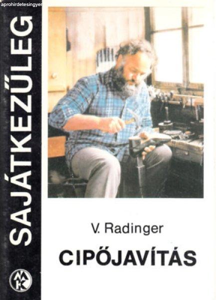 Cipőjavítás (Sajátkezűleg) - V. Radinger