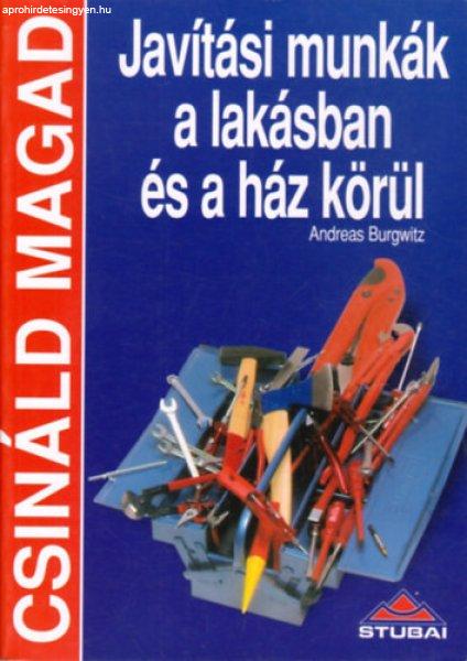 Javítási munkák a lakásban és a ház körül - Csináld magad - Andreas
Burgwitz