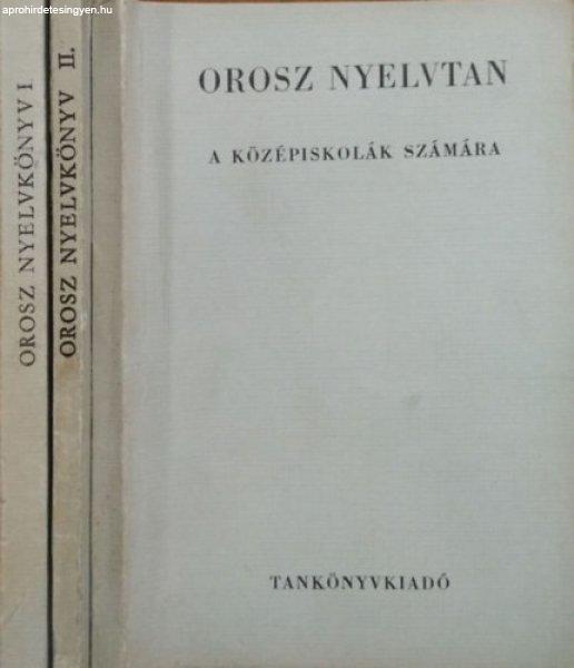 Orosz nyelvkönyv a gimnáziumok számára I-II. + Orosz nyelvtan a
középiskolák számára (3 kötet) - 