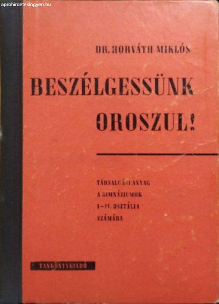 Beszélgessünk oroszul! - Dr. Horváth Miklós