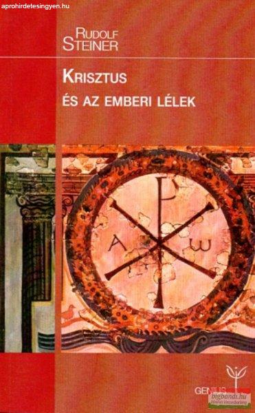 Rudolf Steiner - Krisztus és az emberi lélek 