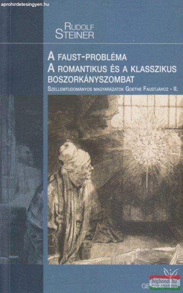 Rudolf Steiner - A Faust-probléma (II.rész) A romantikus és a klasszikus
boszorkányszombat 