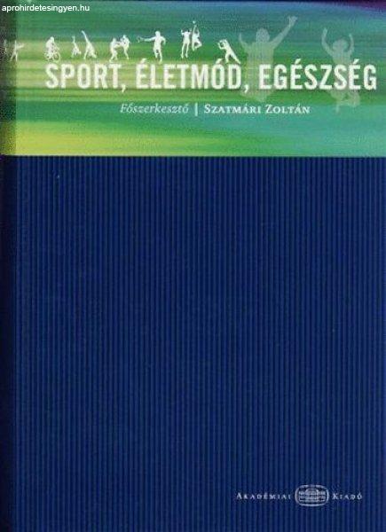 Sport, életmód, egészség - Szatmári Zoltán (szerk.)