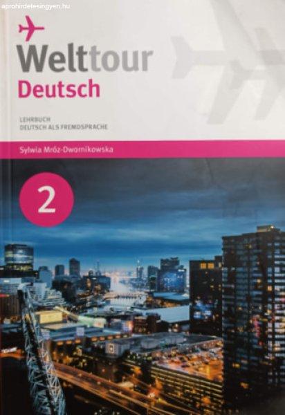 Welttour Deutsch Lehrbuch Deutsch als Fremdsprache 2 - Sylwia Mróz-Dwornikowska