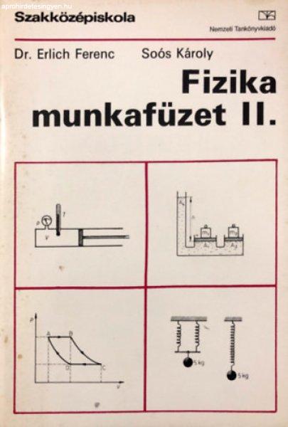 Fizika munkafüzet II. - Soós, Erlich Ferenc