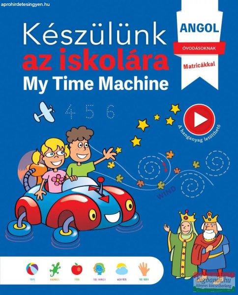 Készülünk az iskolára - My Time Machine