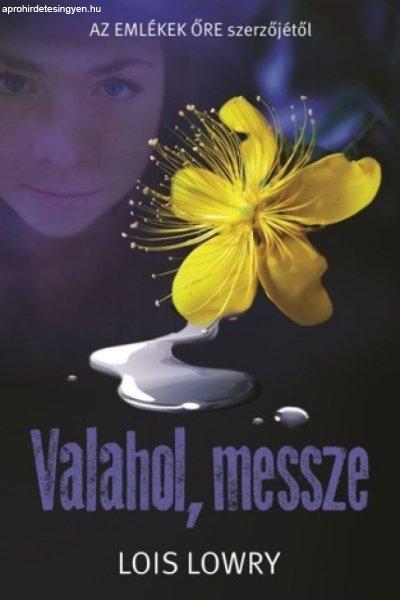 Valahol, messze