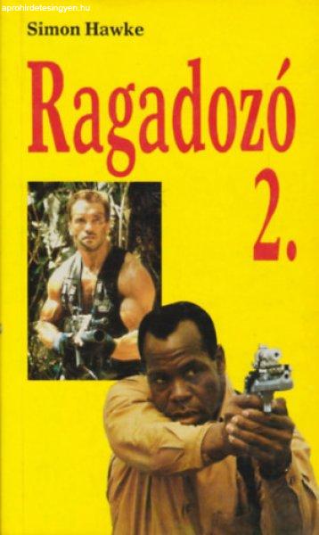 Ragadozó 2. - Simon Hawke