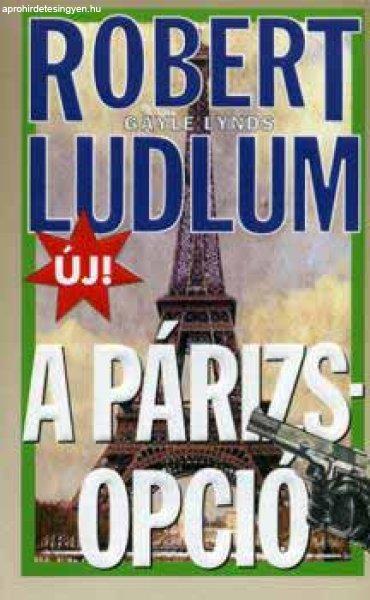 A Párizs-opció - Robert Ludlum