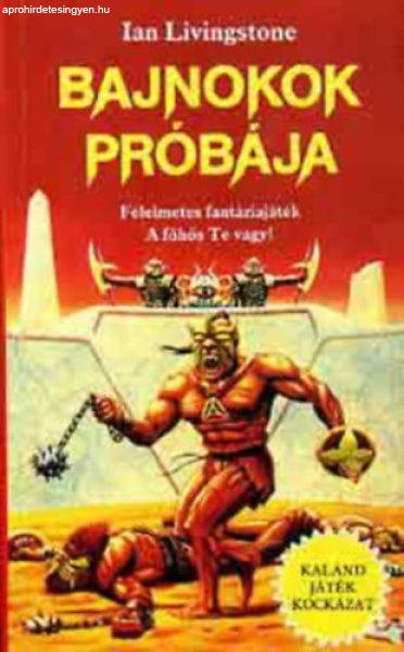 Bajnokok próbája - Ian Livingstone