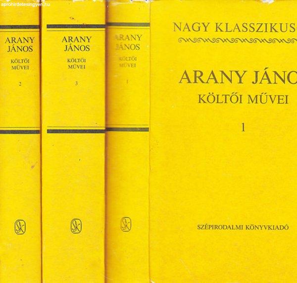 Arany János költői művei I-III. (Nagy Klasszikusok) - Arany János