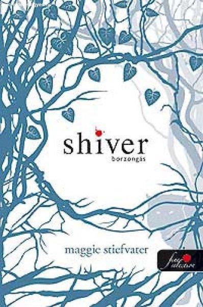 Shiver - Borzongás - Maggie Stiefvater