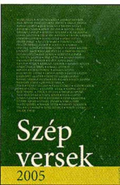 Szép versek 2005 - Keresztury Tibor /szerk./