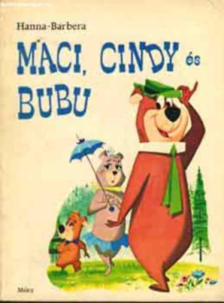 Maci, Cindy és Bubu - William Hanna · Joseph Barbera