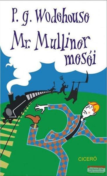 P. G. Wodehouse - Mr. Mulliner meséi