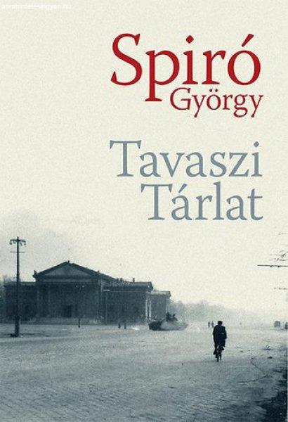 Tavaszi Tárlat - Spiró György