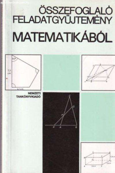 Összefoglaló feladatgyűjtemény matematikából - Füleki Lászlóné
(szerk.)