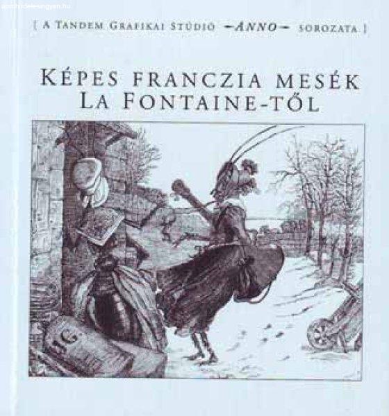 Képes franczia mesék La Fontaine-től - 