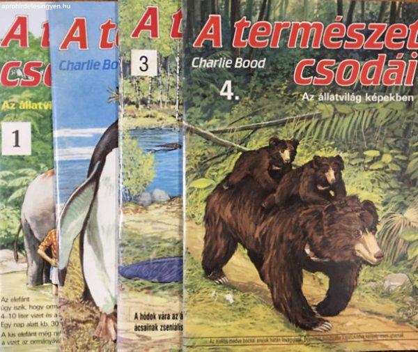 A természet csodái - Az állatvilág képekben 1-4. - Charlie Bood