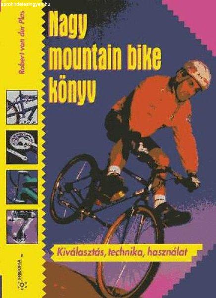 Nagy Mountain Bike könyv - Robert van der Plas