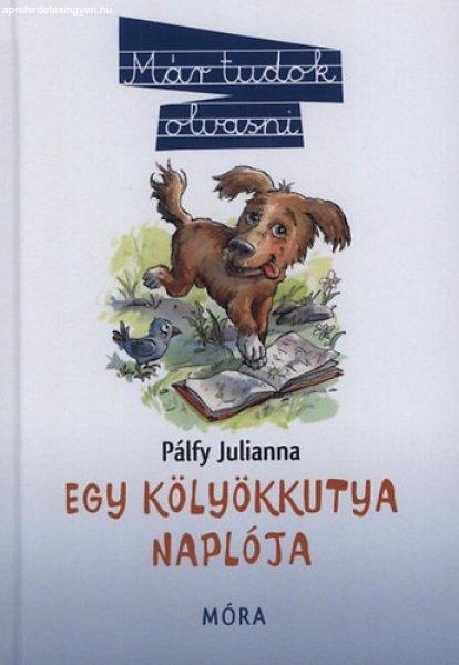 Egy kölyökkutya naplója - Pálfy Julianna