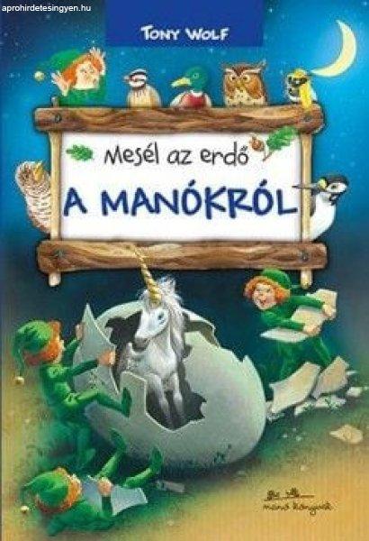 Mesél az erdő - Manókról