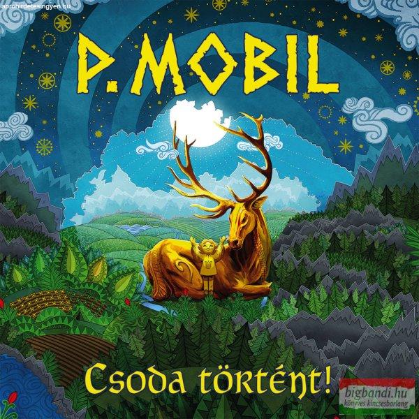 P. Mobil - Csoda történt! CD